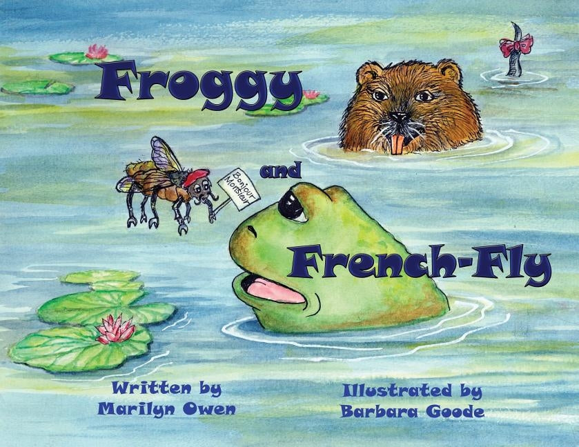Froggy and French Fly by Owen, Marilyn