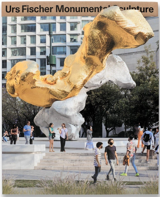 Urs Fischer: Monumental Sculpture by Bhatnagar, Priya