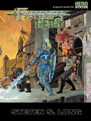Fantasy Hero (5th Edition) by Long, Steven S.