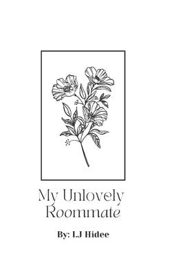 My Unlovely Roommate by Hidee