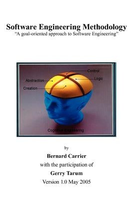 Software Engineering Methodology by Carrier, Bernrad