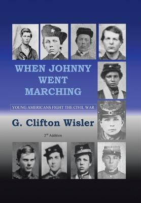 When Johnny Went Marching by Wisler, G. Clifton