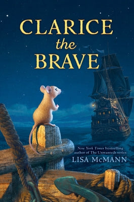 Clarice the Brave by McMann, Lisa