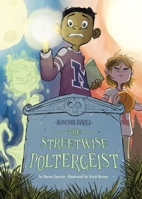 The Streetwise Poltergeist: Book 13 by Specter, Baron