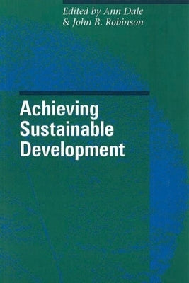 Achieving Sustainable Development by Dale, Ann