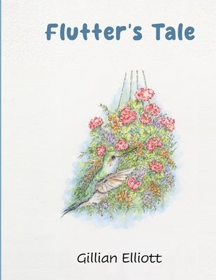 flutter's tale by Elliott, Gillian