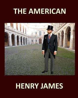 THE AMERICAN HENRY JAMES Large Print: Large Print by James, Henry