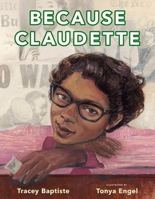 Because Claudette by Baptiste, Tracey