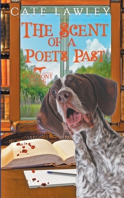 The Scent of a Poet's Past by Lawley, Cate