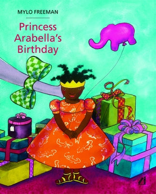 Princess Arabella's Birthday by Freeman, Mylo