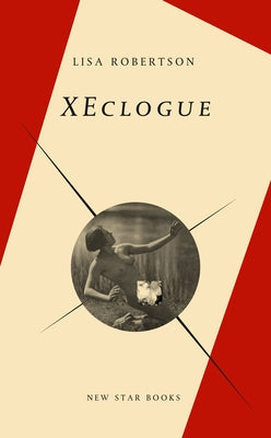 Xeclogue by Robertson, Lisa