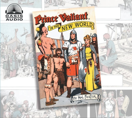 Prince Valiant in the New World: Volume 6 by Foster, Harold