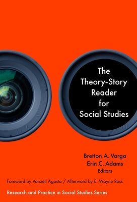The Theory-Story Reader for Social Studies by Varga, Bretton A.