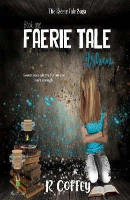 Faerie Tale: Ashen by Coffey, R'Lee R.