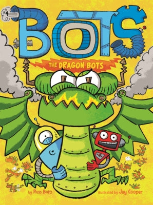 Dragon Bots by Bolts, Russ