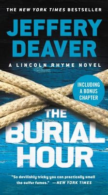 The Burial Hour by Deaver, Jeffery