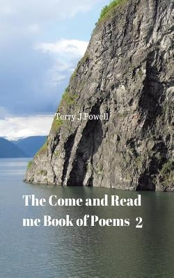The Come and Read Me Book of Poems 2 by Powell, Terry J.