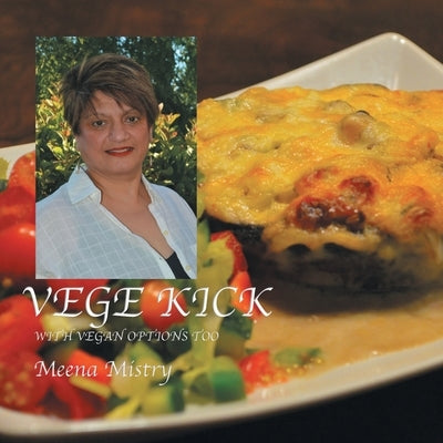Vege Kick by Mistry, Meena