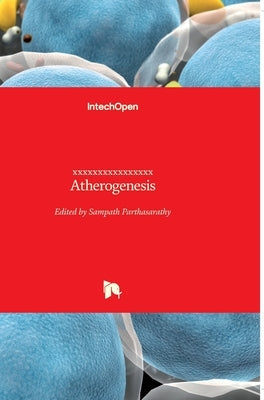 Atherogenesis by Parthasarathy, Sampath