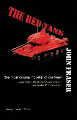 The Red Tank by Fraser, John