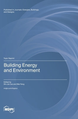 Building Energy and Environment by Cao, Shi-Jie