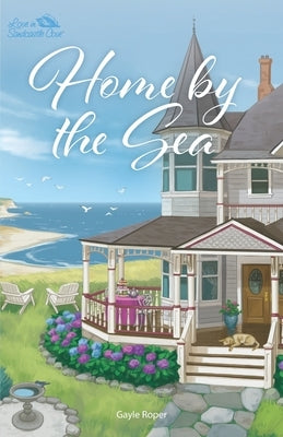 Home by the Sea by Roper, Gayle