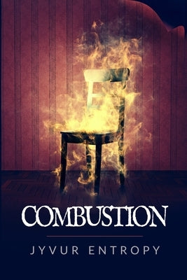Combustion by Entropy, Jyvur