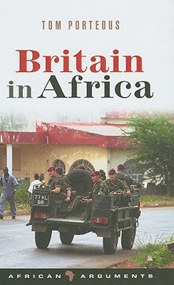 Britain in Africa by Porteous, Tom