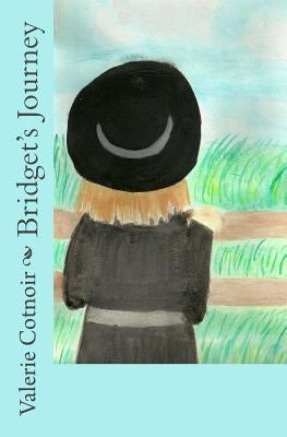 Bridget's Journey by Cotnoir, Valerie