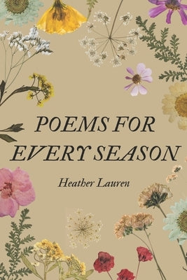 Poems for Every Season by Lauren, Heather