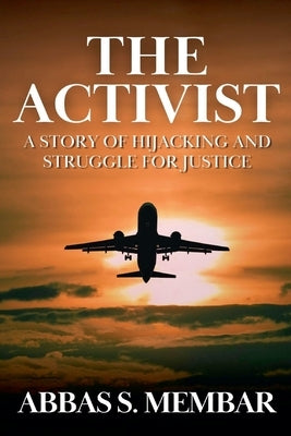 The Activist by Membar, Abbas