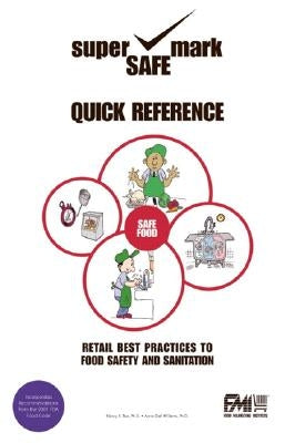 Retail Best Practices and Quick Reference to Food Safety and Sanitation by Rue, Nancy