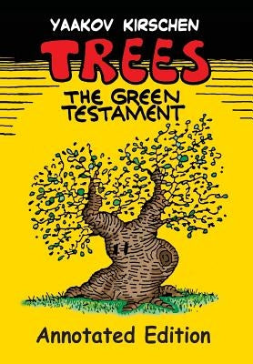 Trees: ...the Green Testament by Kirschen, Yaakov