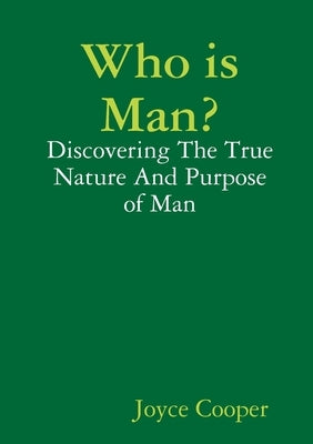 Who is Man? by Cooper, Joyce