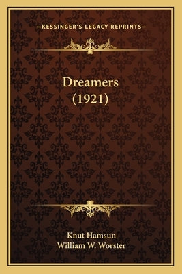 Dreamers (1921) by Hamsun, Knut