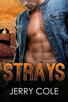 Strays by Cole, Jerry