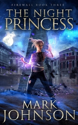 The Night Princess by Johnson, Mark