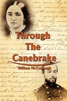 Through The Canebrake by McCollough, William