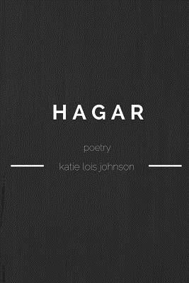 Hagar by Johnson, Katie Lois