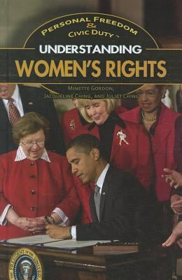 Understanding Women's Rights by Ching, Jacqueline