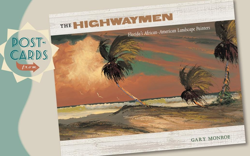 Postcards from the Highwaymen by Monroe, Gary