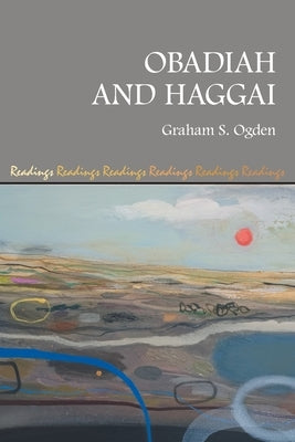Obadiah and Haggai by Ogden, Graham S.