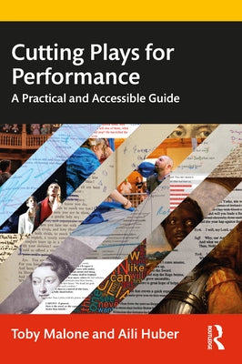 Cutting Plays for Performance: A Practical and Accessible Guide by Malone, Toby