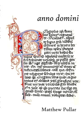 Anno Domini: Poems and thoughts on a pandemic by Pullar, Matthew