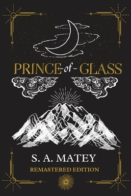 Prince of Glass by Matey, Sarah