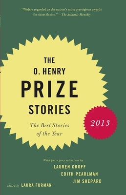 The O. Henry Prize Stories by Furman, Laura