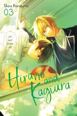 Hirano and Kagiura, Vol. 3 (Manga): Volume 3 by Harusono, Shou