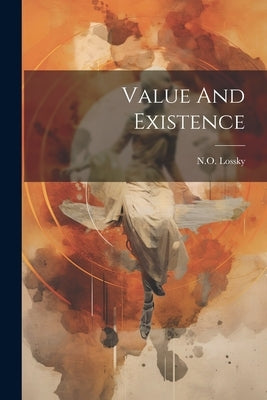 Value And Existence by Lossky, No