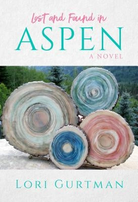 Lost and Found in Aspen by Gurtman, Lori