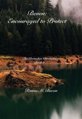 Benen: Encouraged to Protect by Bacon, Ronna M.